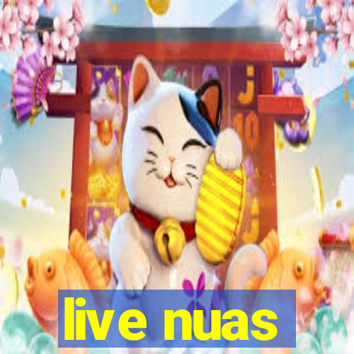 live nuas